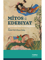 MîtosûEdebîyatMîtosênKurdoÎranîdiEdebiyataKurdîde