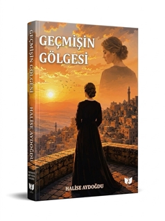 Geçmişin Gölgesi