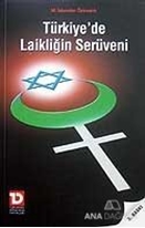 Türkiye'de Laikliğin Serüveni