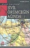 Sivil Örümceğin Ağında (Şifre Çözücü: "Project Democracy")