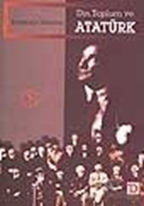 Din, Toplum ve Atatürk