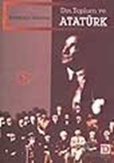 Din, Toplum ve Atatürk