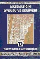 Matematiğin Öyküsü ve Serüveni 6.Cilt  Türk ve Doğulu Matematikçiler Dünya Matematik Tarihi Ansiklopedisi