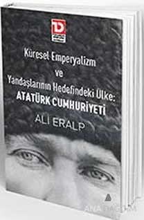Küresel Emperyalizm ve Yandaşlarının Hedefindeki Ülke