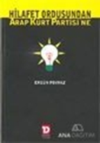 Hilafet Ordusundan Arap Kürt Partisine