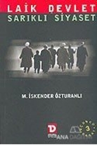Laik Devlet ve Sarıklı Siyaset