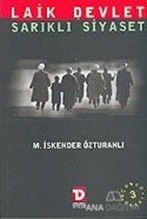 Laik Devlet ve Sarıklı Siyaset