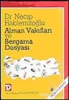 Alman Vakıfları ve Bergama Dosyası