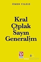 Kral Çıplak Sayın Generalim