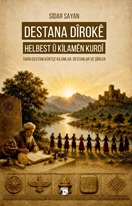 Destana dîrokê  helbest û kilamên kurdî  Tarih destanı kürtçe kılamlar, destanlar ve şiirler