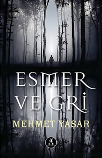 Esmer ve Gri
