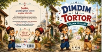 Dımdım ile Tortor – Selamın Güzelliği