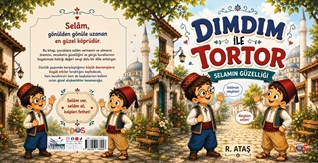 Dımdım ile Tortor – Selamın Güzelliği