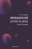 MONADOLOJİ - Türkçe Çeviri ve Düşünürler Arası Kavramsal Karşılaştırma Şerhi