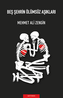Beş Şehrin Ölümsüz Aşıkları