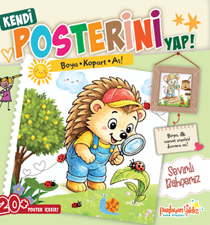 Kendi Posterini Yap! Boya Kopart As! Sevimli Bahçemiz