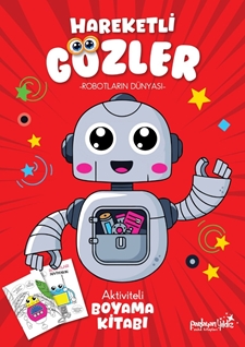 Hareketli Gözler Robotların Dünyası
