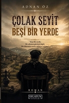 Çolak Seyit Beşi Bir Yerde