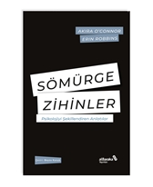 Sömürge Zihinler & Psikolojiyi Şekillendiren Anlatılar