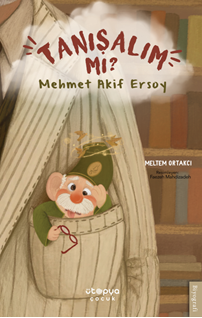 Tanışalım mı ? MEHMET AKİF ERSOY