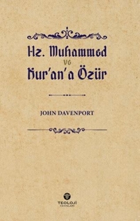 Hz. Muhammed ve Kur'an'a Özür
