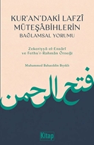 Kur'andaki Lafzı Müteşabihlerin Bağlamsal Yorumu (Zekeriyya El Ensari Ve Fethur Rahman Örneği)