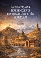 Kars’ta Yaşayan Terekemeler’in Konuşma Dilindeki Söz Varlıkları