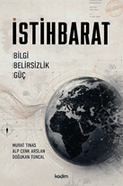 İstihbarat & Bilgi, Belirsizlik, Güç
