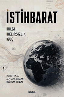 İstihbarat & Bilgi, Belirsizlik, Güç