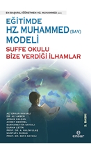 Eğitimde Hz.Muhammed Modeli - Suffe Okulu Bize Verdiği İlhamlar