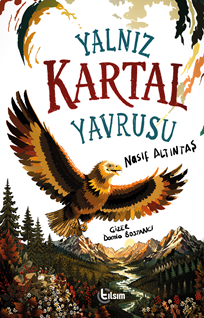 Yalnız Kartal Yavrusu