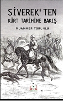 Siverek’ten Kürt Tarihine Bakış