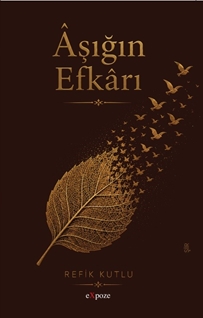 Âşığın Efkârı