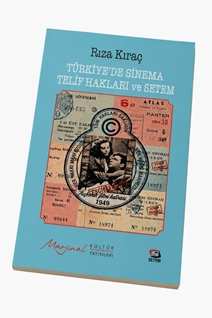 Türkiye’de Sinema Telif Hakları ve SETEM