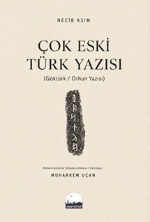 Çok Eski Türk Yazısı (Göktürk / Orhun Yazısı)
