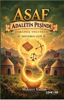 Asaf Adaletin Peşinde “Ertuğrul Gazi”
