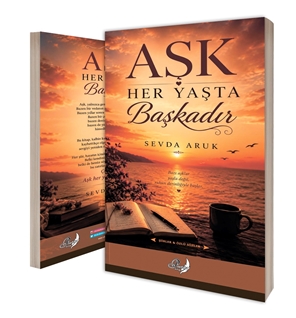 Aşk Her Yaşta Başkadır