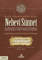 Hadis İnkarcılarına Karşı Nebevi Sünnet