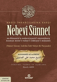 Hadis İnkarcılarına Karşı Nebevi Sünnet