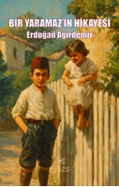 Bir Yaramaz’ın Hikayesi