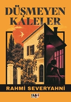 Düşmeyen Kaleler