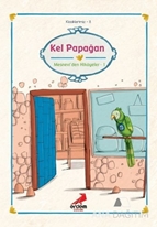 Kel Papağan Mesnevi'den Hikayeler 1