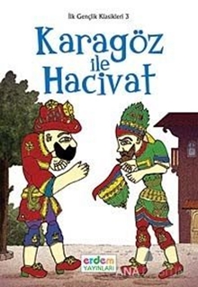 İlk Gençlik Klasikleri 3  Karagöz ile Hacivat