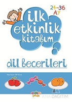 İlk Etkinlik Kitabım: Dil Becerileri