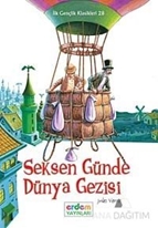ilk Gençlik Klasikleri 28 - Seksen Günde Dünya Gezisi