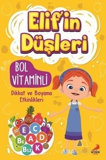Bol Vitaminli - Elif'in Düşleri