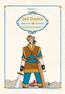 Deli Dumrul Dede Korkut Hikayeleri 2