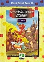 Batı Klasiklerinden Seçmeler 10 Masal