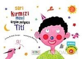 Masallı Eğitim Seti 3  Sarı Kırmızı Mavi Üzgün Palyaço Titi