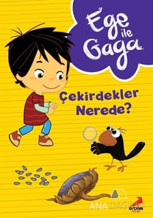 Ege ile Gaga - Çekirdekler Nerede ?